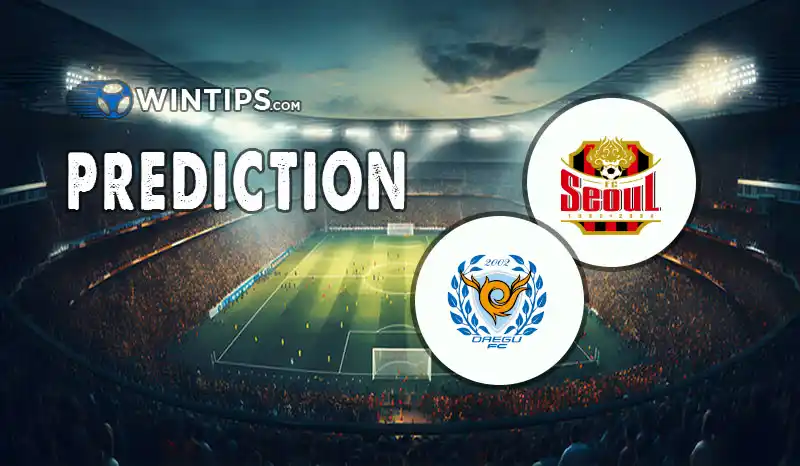FC Seoul vs Daegu FC Predictions
