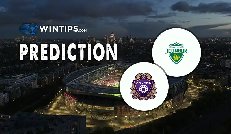 Jeonbuk Hyundai Motors vs FC Anyang Predictions