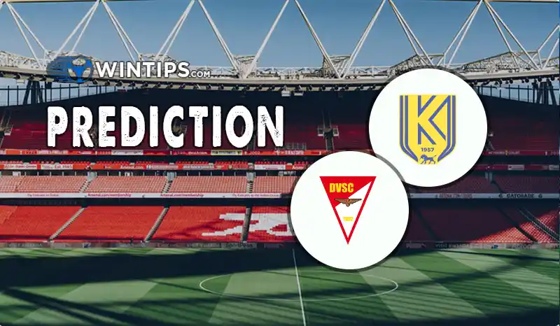 Kazincbarcika vs Debrecin VSC Predictions