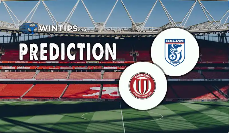 Dalian Zhixing vs Chengdu Rongcheng FC Predictions