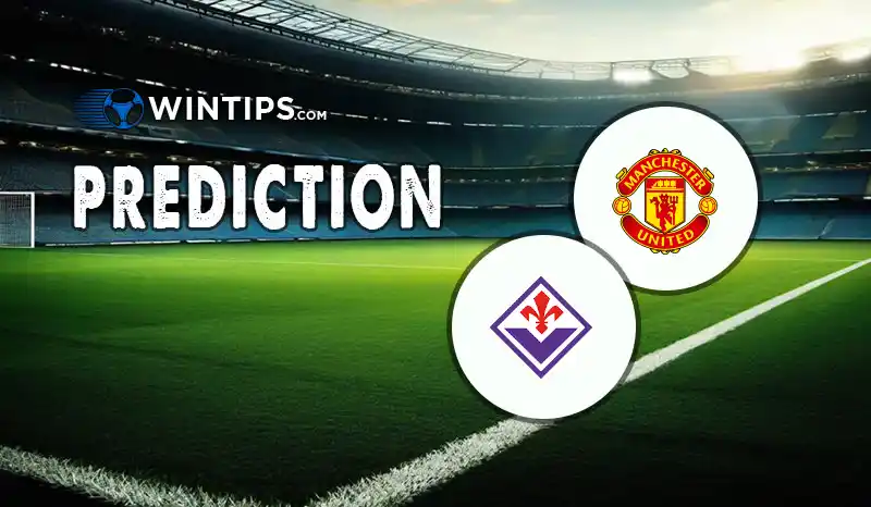 Manchester United vs Fiorentina Predictions
