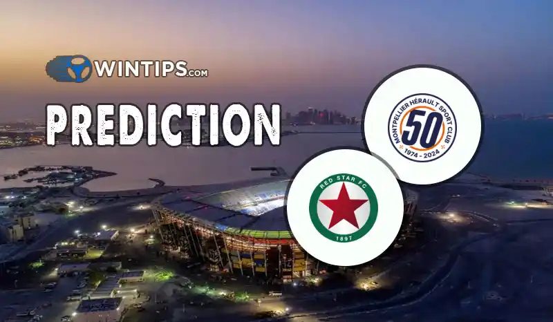 Montpellier vs Red Star FC 93 Predictions