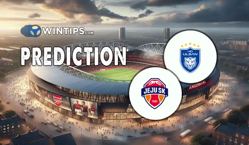 Ulsan HD FC vs Jeju SK FC Predictions