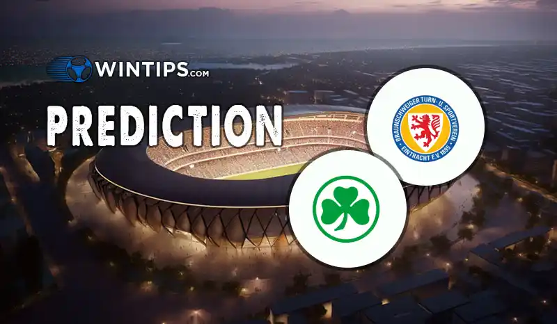Eintracht Braunschweig vs Greuther Furth Predictions