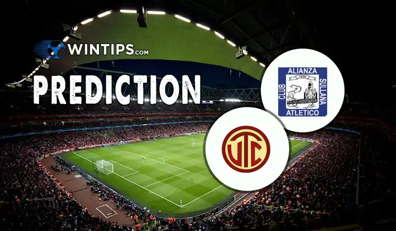 Alianza Atletico Sullana vs UTC Cajamarca Predictions