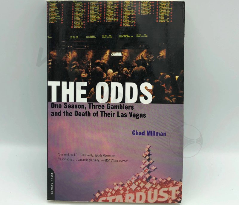 “The Odds: One Season, Three Gamblers, and the Death of Their Las Vegas” by Chad Millman