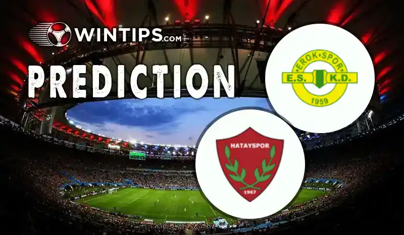 Erokspor vs Hatayspor Predictions