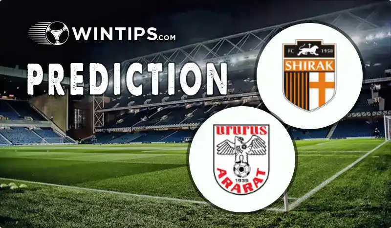 Shirak vs Ararat Yerevan Predictions