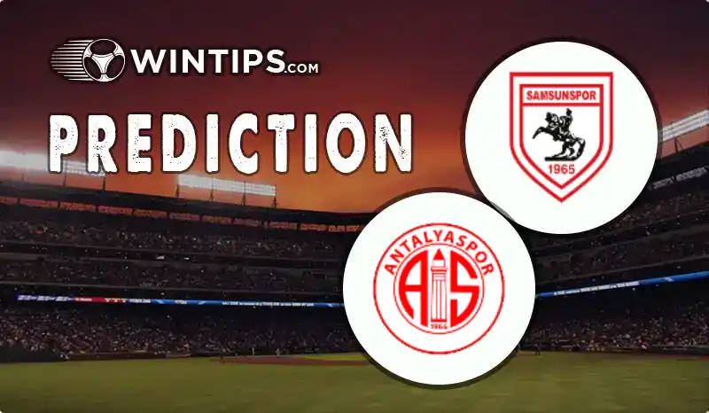 Samsunspor vs Antalyaspor Predictions