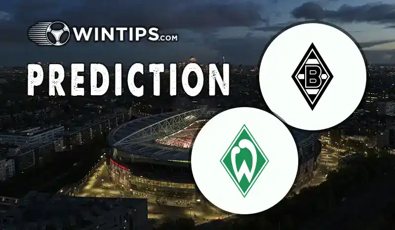 Borussia Monchengladbach vs Werder Bremen Predictions