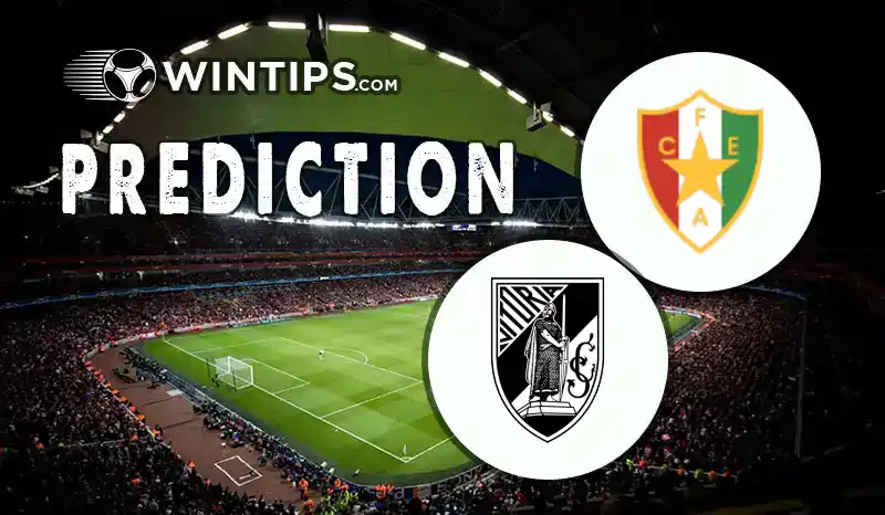 Estrela da Amadora vs Vitoria Guimaraes Predictions