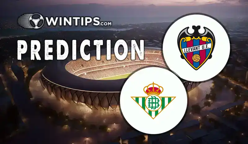 Levante vs Real Betis Predictions