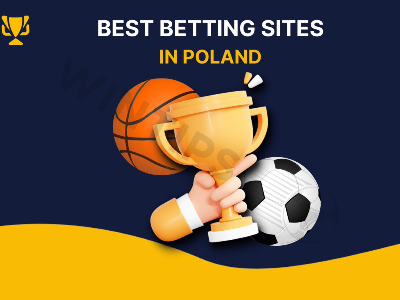 Top 7 best betting sites in Poland 