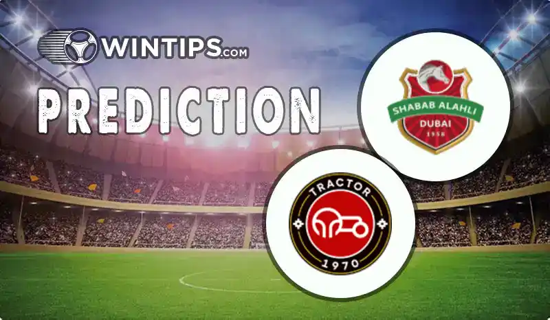 Shabab Al Ahli vs Tractor S.C. Predictions
