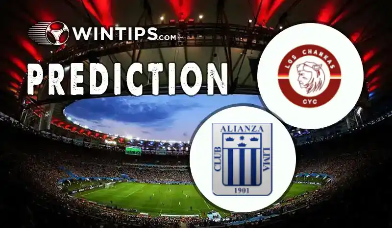 Los Chankas vs Alianza Lima Predictions
