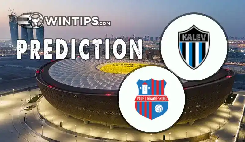 JK Tallinna Kalev vs Paide Linnameeskond Predictions