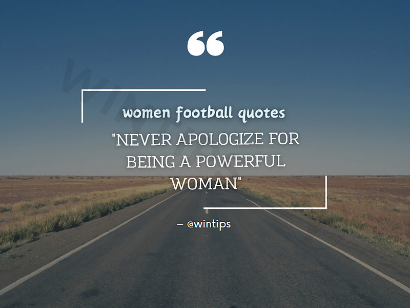 Best female football quotes you don’t know