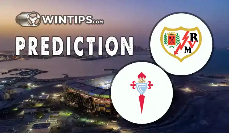 Rayo Vallecano vs Celta Vigo Predictions