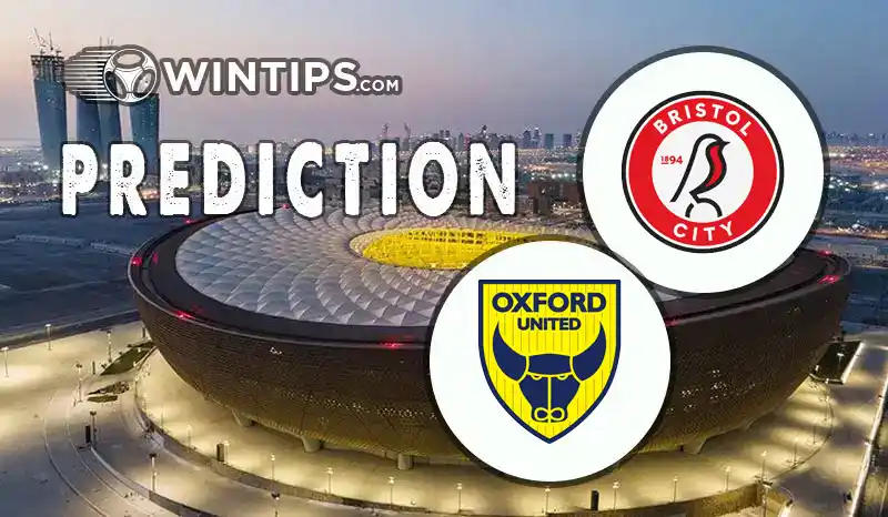 Bristol City vs Oxford United Predictions
