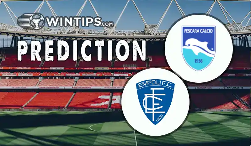 Pescara vs Empoli Predictions