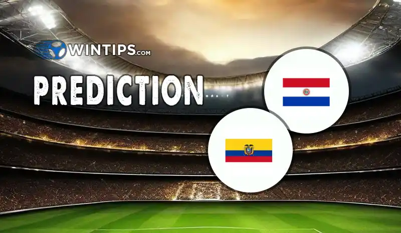 Paraguay vs Ecuador Predictions
