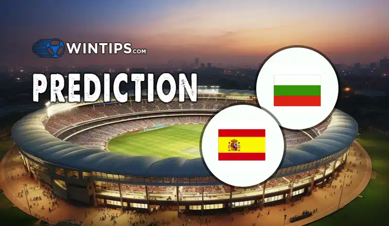 Bulgaria vs Spain Predictions