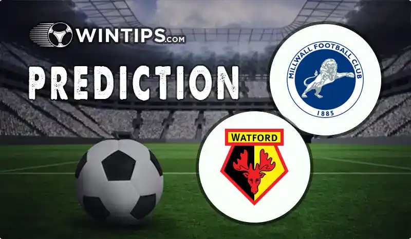 Millwall vs Watford Predictions