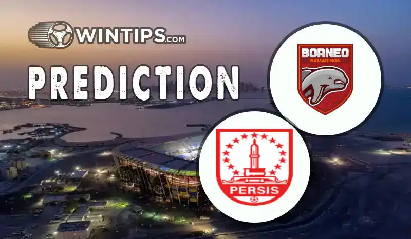 Borneo FC vs Persis Solo FC Predictions