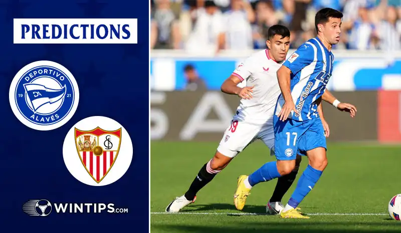 Alaves vs Sevilla Predictions