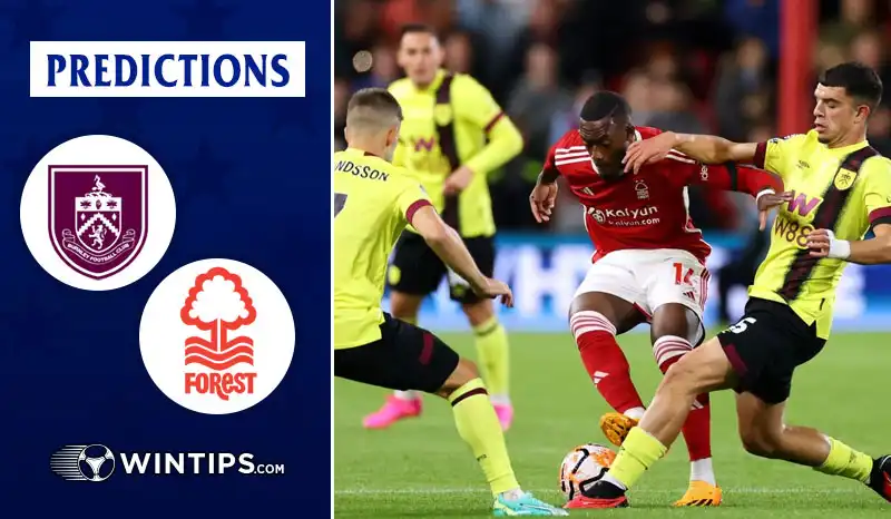 Burnley vs Nottingham Forest Predictions