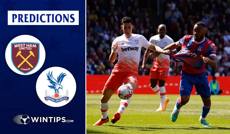 West Ham United vs Crystal Palace Predictions
