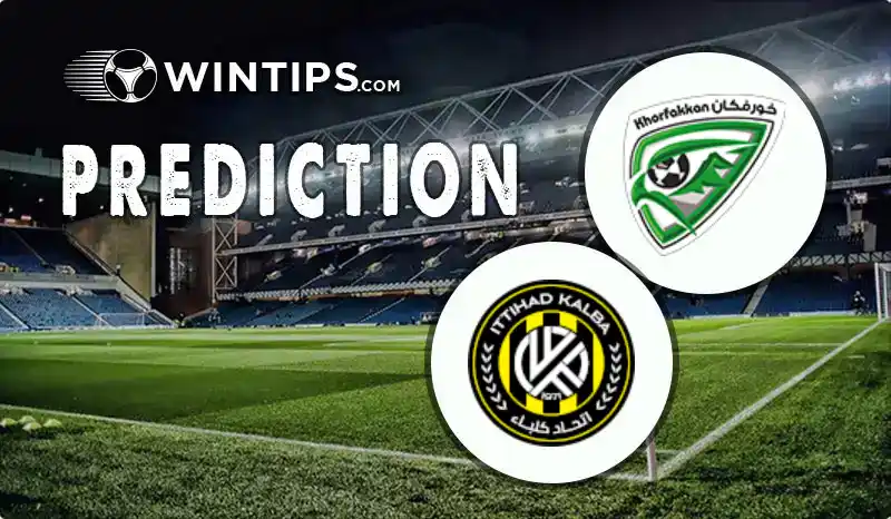 Khor Fakkan vs Ittihad Kalba Predictions