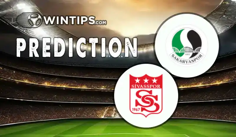 Sakaryaspor vs Sivasspor Predictions