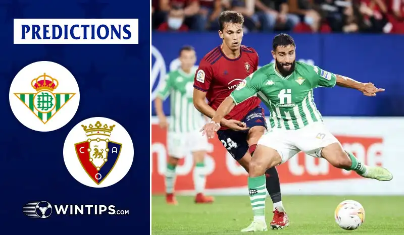 Real Betis vs Osasuna Predictions