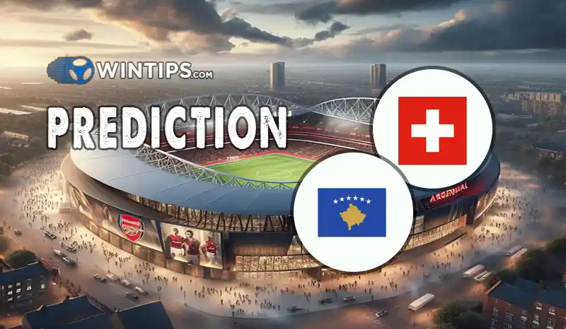 Switzerland vs Kosovo Predictions
