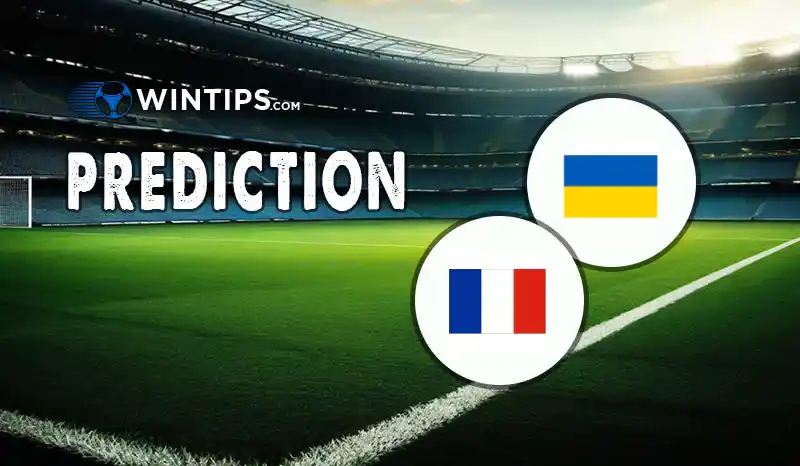 Ukraine vs France Predictions