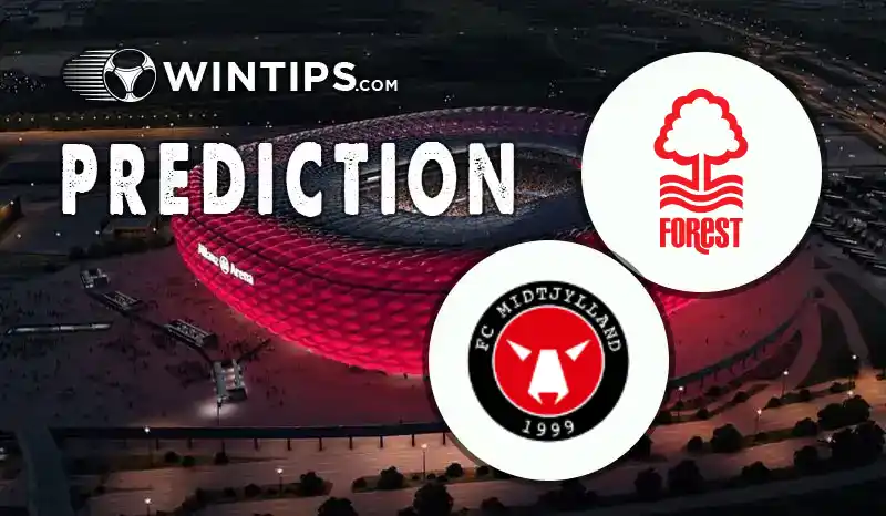 Nottingham Forest vs Midtjylland Predictions