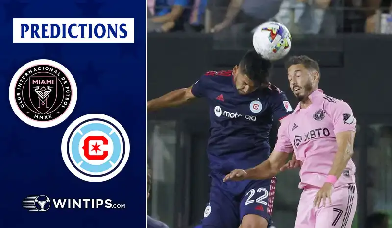 Inter Miami CF vs Chicago Fire Predictions
