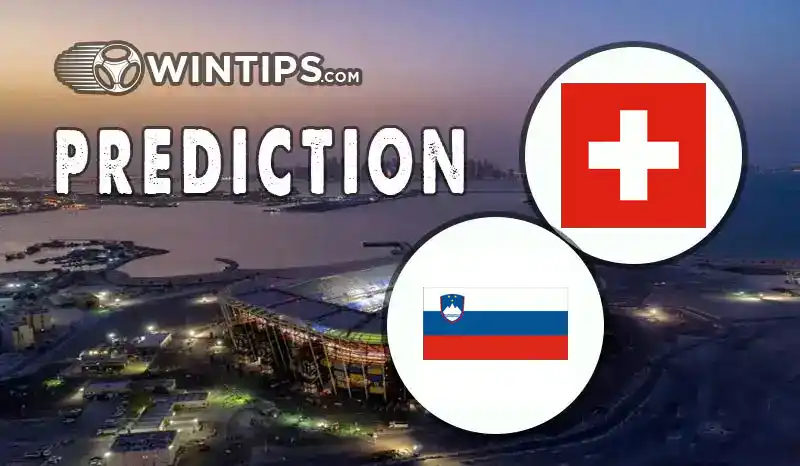 Switzerland vs Slovenia Predictions