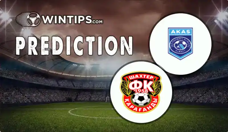 AKAS Almaty vs FC Shakhtyor Karagandy Predictions