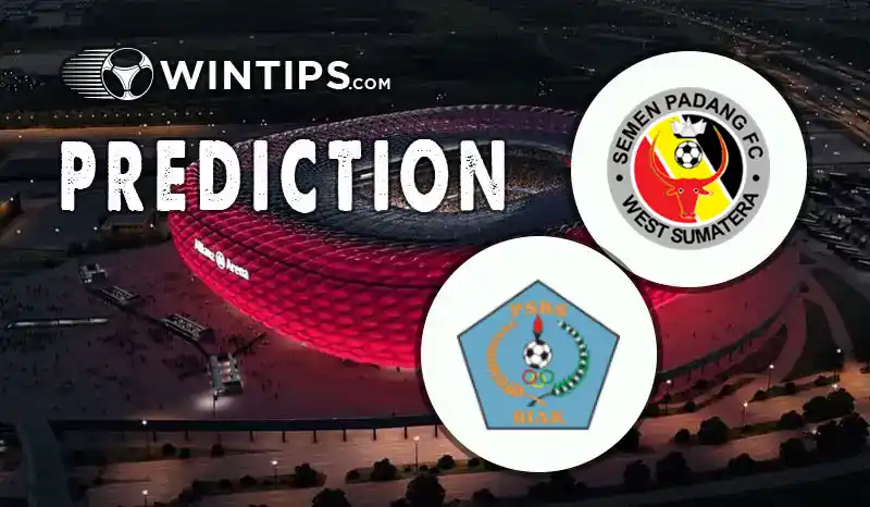 Semen Padang vs PSBS Biak Predictions