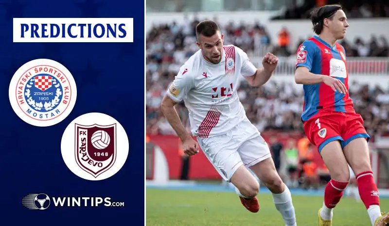 HSK Zrinjski Mostar vs Sarajevo Predictions